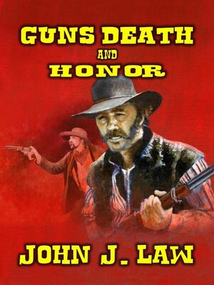 cover image of Guns Death and Honor